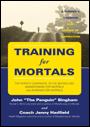 Training for Mortals